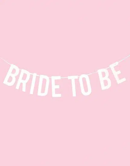 שלט Bride To Be לבן